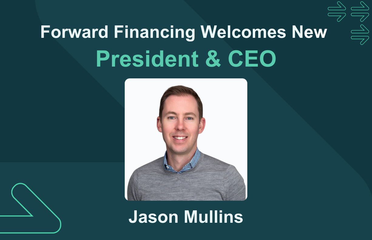 Forward Financing Welcomes New Chief Executive Officer